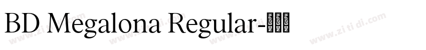 BD Megalona Regular字体转换 BD Megalona Regular字体转换